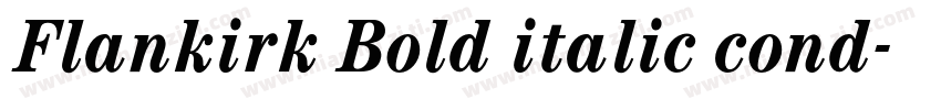 Flankirk Bold italic cond字体转换